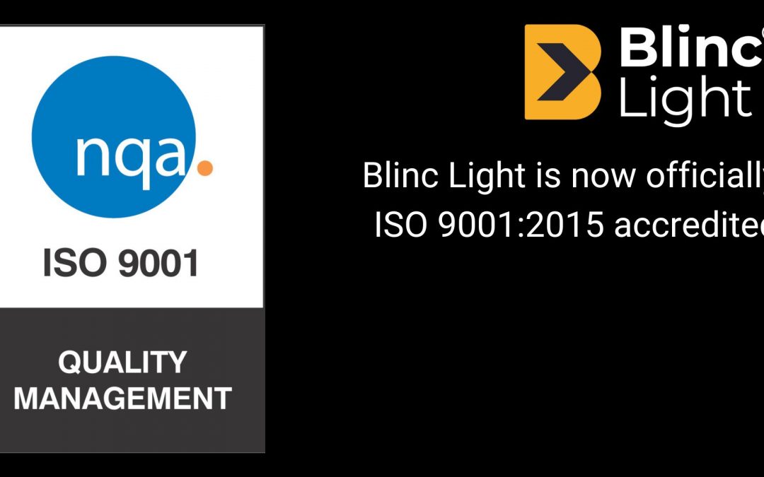 Blinc Light is now officially ISO 9001:2015 accredited